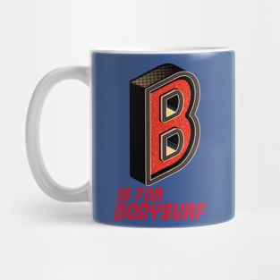 BODYSURF RULES Mug